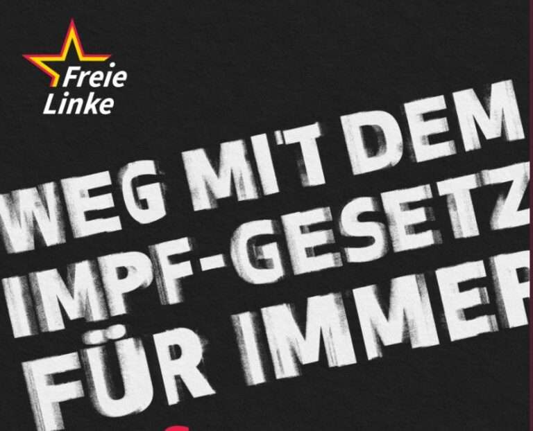 Weg mit der Impf­pflicht, für demo­kra­ti­sche Grund­rech­te! Auf­ruf Demons­tra­ti­on Freie Lin­ke Österreich